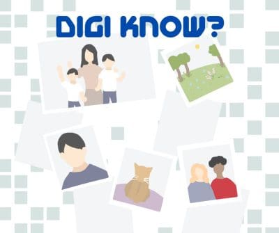 Graphic featuring illustrations of photographs of faceless people, a cat, and an outdoor scene over a pixelated background. The word “Digi Know?” appears over the photographs.