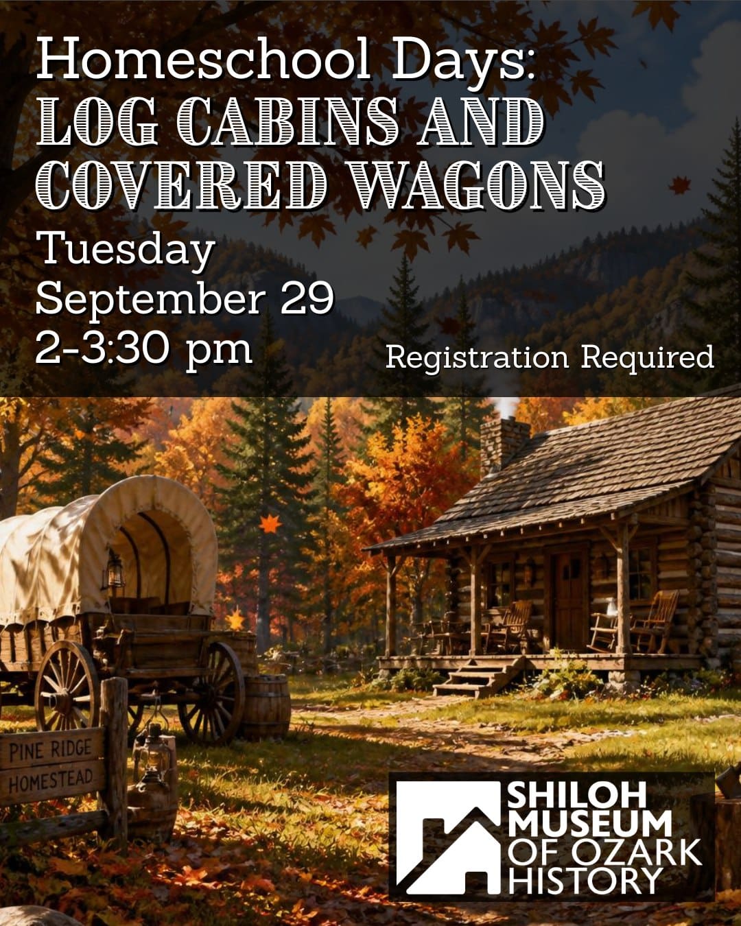 Step back in time to pioneer Arkansas!
📜🪵 Join us on Tuesday, September 29 from 2:00 PM to 3:30 PM for Homeschool Days: Log Cabins and Covered Wagons!
Designed specifically for individual families and small homeschool groups, this interactive field trip takes students on a journey to the 1830s–1850s Ozarks.
Students will visit our historic 1854 log cabin, explore the Settlers of the 1800s exhibit, and get hands-on with pioneer-era chores!
🎟 Admission: FREE
📍 Location: Shiloh Museum Grounds
📝 Registration: Required! (Groups of 10 or fewer preferred)
Tap the link in our bio to reserve your spot! 🔗
#ArkansasHomeschools #ArkansasOzarks #OzarkHistory #ShilohMuseum