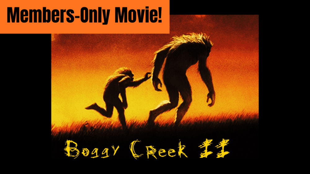 Members-Only Movie: Boggy Creek II