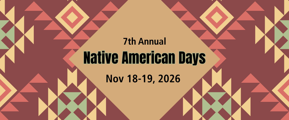 Promotional web banner for the 7th Annual Native American Days, taking place Nov 18-19, 2026. The text is centered inside a beige diamond frame, set against a background of intricate geometric textile patterns in shades of maroon, coral, yellow, and sage green.