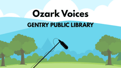 Event graphic titled "Ozark Voices" over bold text reading "Gentry Public Library." Below the text, an illustration shows a shotgun microphone on a boom pole set against a scenic backdrop of green trees, grassy hills, and blue rolling mountains under a cloudy sky.